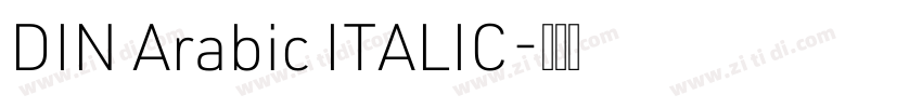 DIN Arabic ITALIC字体转换 DIN Arabic ITALIC字体转换
